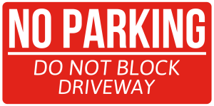 No Parking; Do Not Enter
